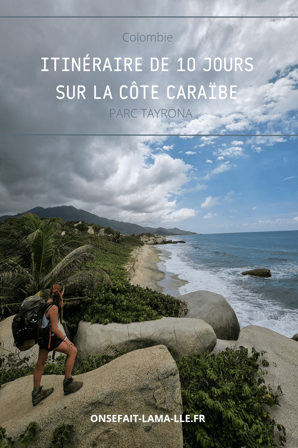visiter le parc tayrona sur la côte caraïbe en colombie