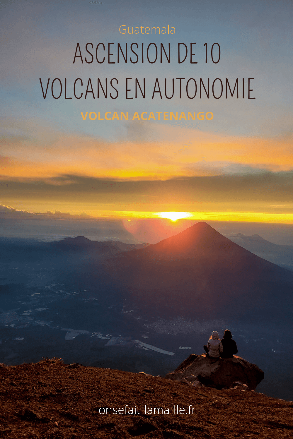 ascension volcans au guatemala avec agence