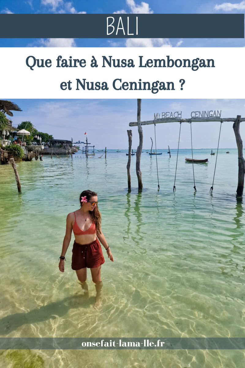 que faire à nusa lembongan et nusa ceningan