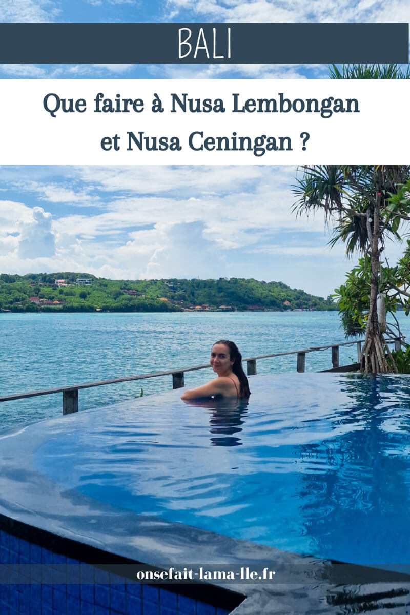 que faire à nusa lembongan et nusa ceningan